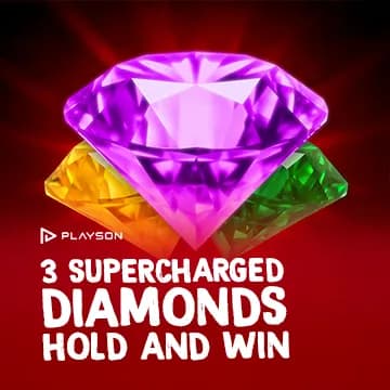 3 Supercharged Diamonds: Hold and Win
