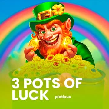 3 Pots of Luck