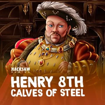 Henry 8th Calves of Steel