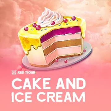Cake and Ice Cream
