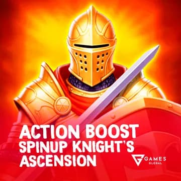 Action Boost SpinUP™ Knight's Ascension