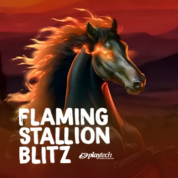 Flaming Stallion Blitz™