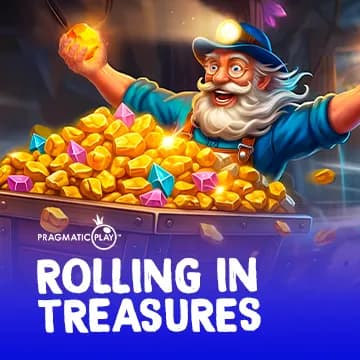 Rolling in Treasures