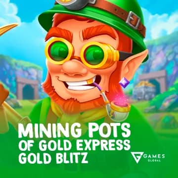 Mining Pots of Gold Express Gold Blitz™