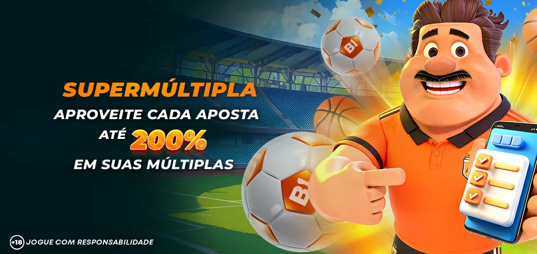SuperMúltipla: Até 200% em suas múltiplas