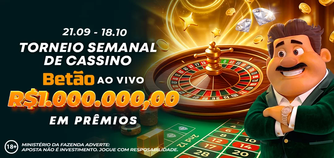 Torneio SEMANAL Betão Cassino Ao Vivo 1.000.000,00 Reais em Premios
