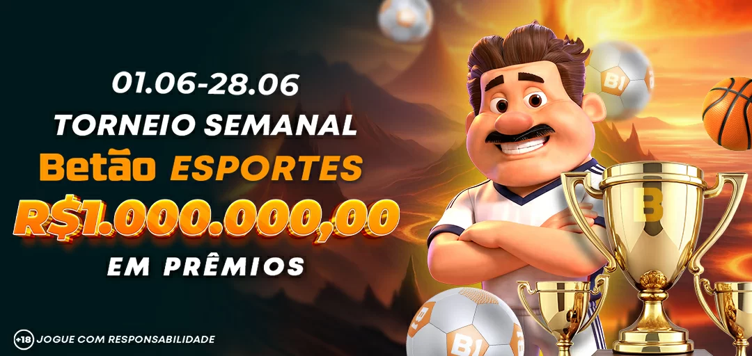 Torneio SEMANAL Betão Esportes 1.000.000,00 Reais em Premios