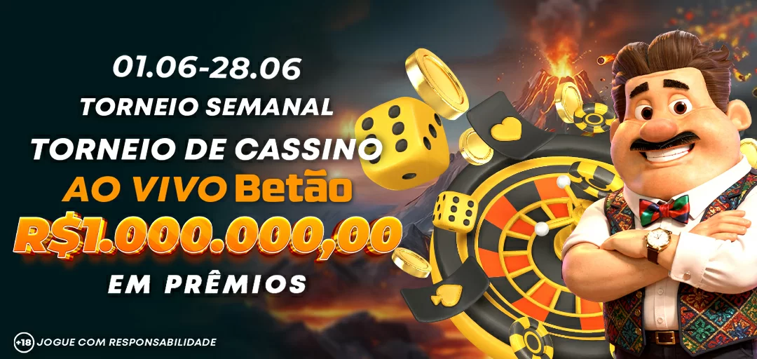 Torneio SEMANAL Betão Cassino Ao Vivo 1.000.000,00 Reais em Premios